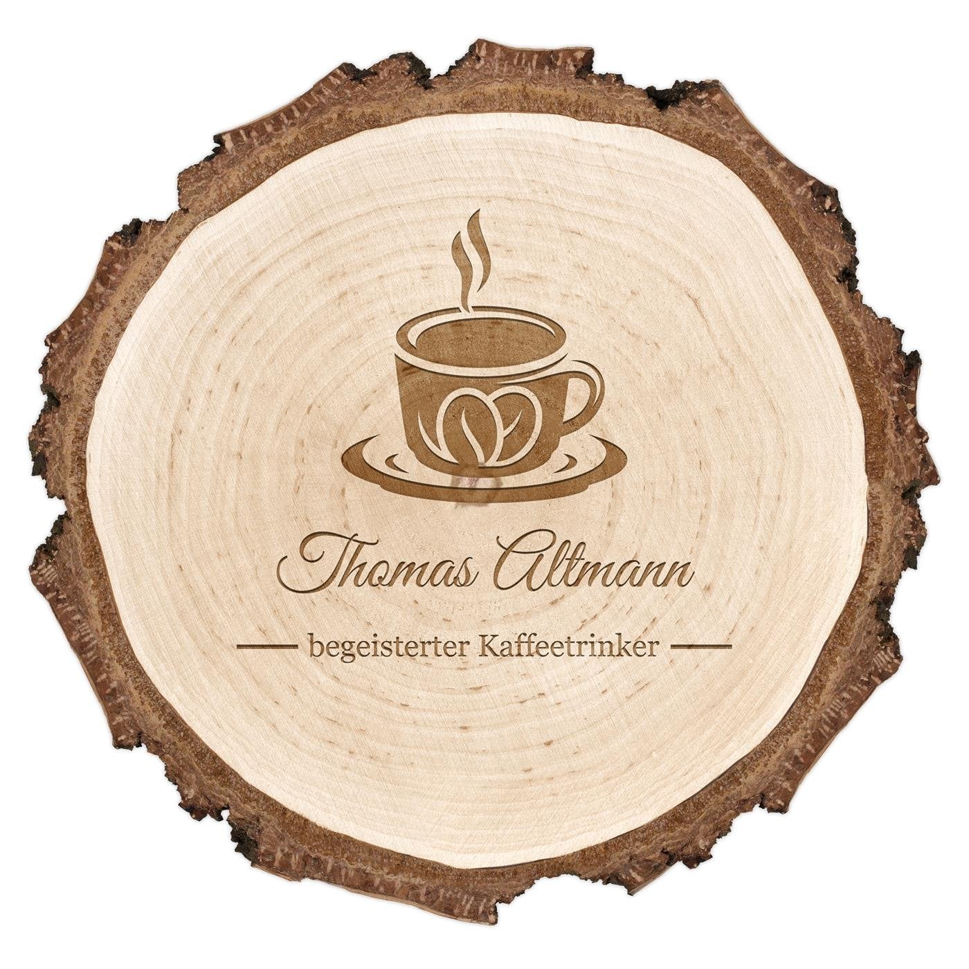 Holzscheibe mit Gravur für einen Kaffeetrinker