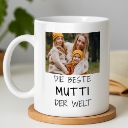 Kaffeebecher mit Foto Weiß/Glänzend für Ihre Mutti zum Geburtstag